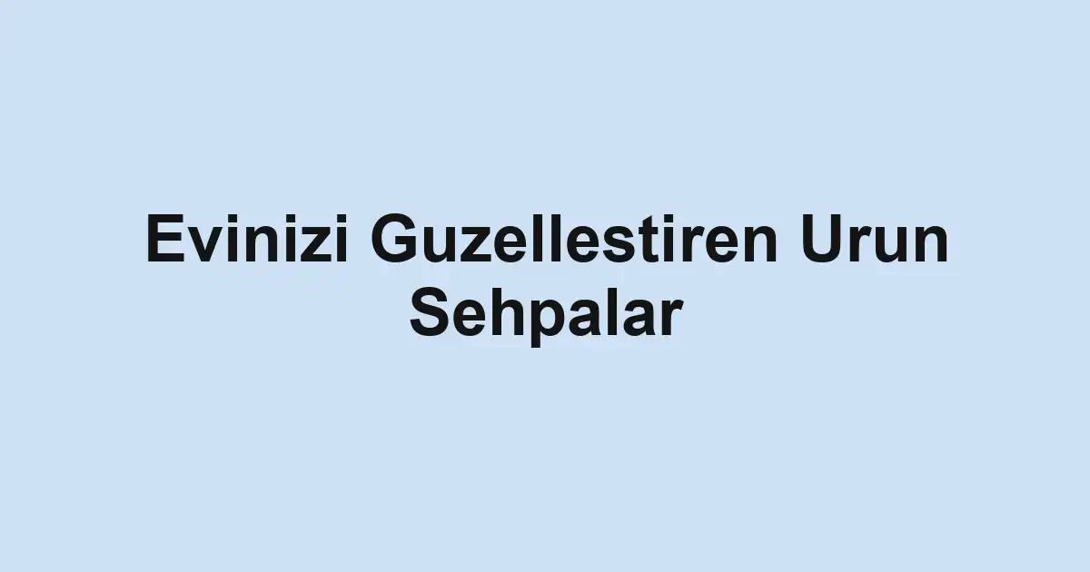 Evinizi Guzellestiren Urun Sehpalar